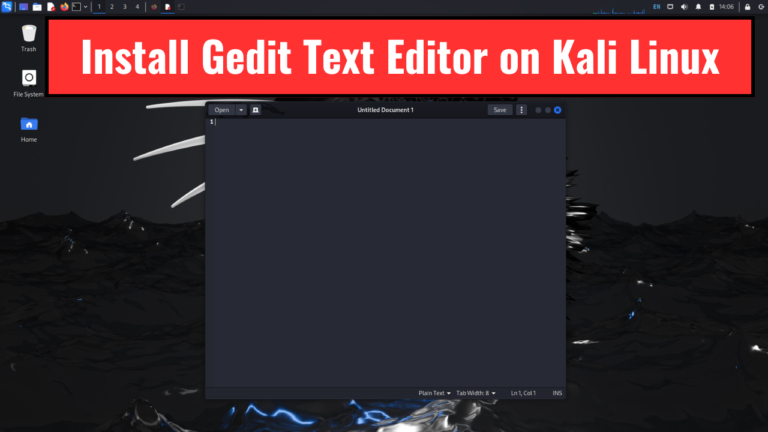 Install Gedit Text Editor on Kali Linux